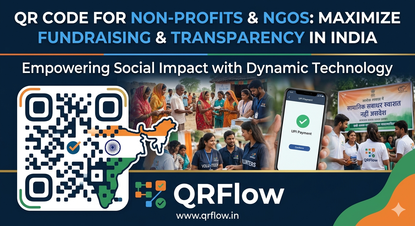 QR Code for Non-Profits & NGOs: Maximize Fundraising & Transparency in India